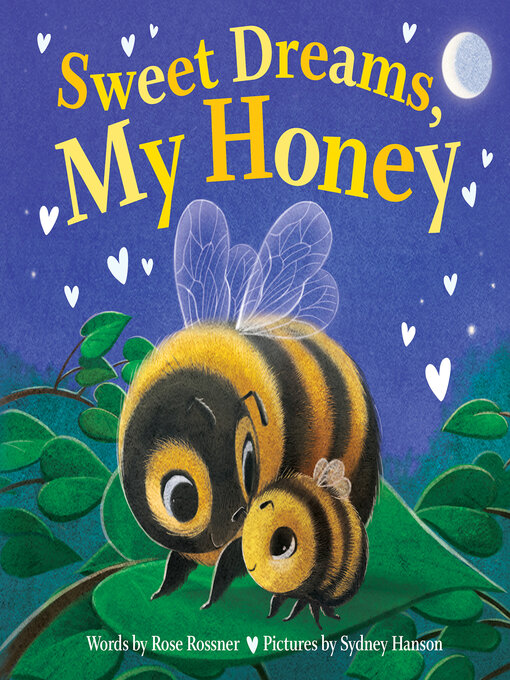 Title details for Sweet Dreams, My Honey by Rose Rossner - Available